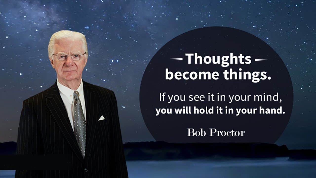 How Bob Proctor Changed the Way, I Thought About Thoughts. - Mo-Issa